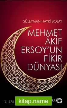 Mehmet Akif Ersoy’un Fikir Dünyası