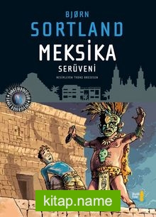 Meksika Serüveni