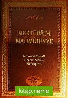 Mektubat-ı Mahmudiyye Mahmud Efendi Hazretleri’nin Mektupları