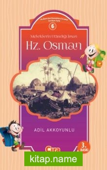 Meleklerin Utandığı İnsan Hz. Osman