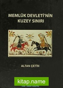 Memluk Devleti’nin Kuzey Sınırı