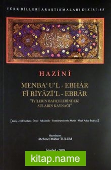 Menba’ul-Ebhar Fi Riyazi’l-Ebrar İyilerin Bahçelerindeki Suların Kaynağı