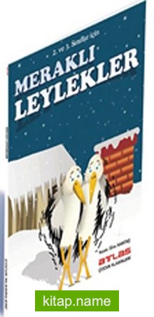 Meraklı Leylekler