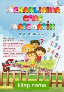 Meraklısına Genç Matematik 3. 4. Sınıflar İçin