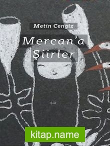 Mercan’a Şiirler