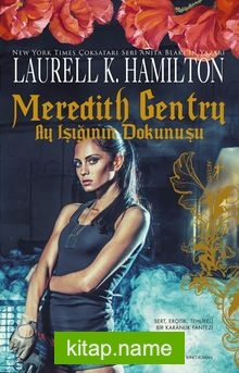 Meredith Gentry Ay Işığının Dokunuşu