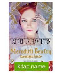 Meredith Gentry – Karanlığın İçinde