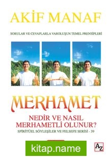 Merhamet Nedir ve Nasıl Merhametli Olunur?