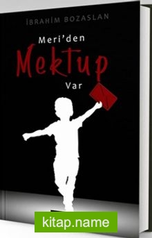 Meri’den Mektup Var