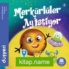 Merkürlüler Ay İstiyor