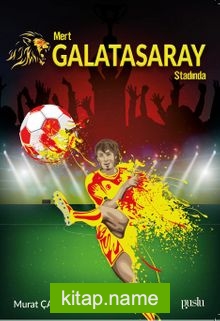 Mert Galatasaray Stadında