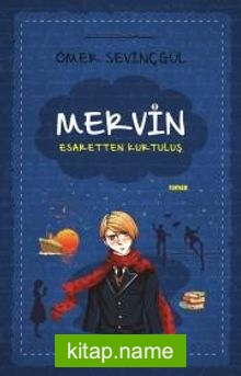 Mervin 2 / Esaretten Kurtuluş