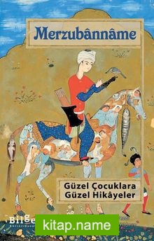 Merzubanname Güzel Çocuklara Güzel Hikayeler