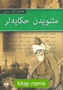 Mesnevi’den Hikayeler (Osmanlıca)