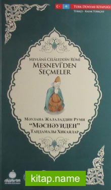 Mesnevi’den Seçmeler (Türkçe-Kazak Türkçesi)