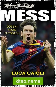 Messi Düzeni Yıkan Futbolcu / Galaksinin Yıldızları