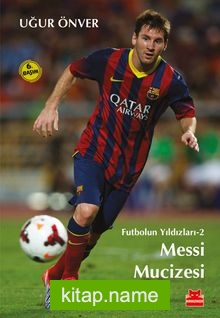 Messi Mucizesi / Futbolun Yıldızları 2