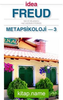 Metapsikoloji 3 (Cep Boy) Yas ve Melankoli Haz İlkesinin Ötesinde