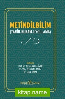 Metindilbilim (Tarih-Kuram-Uygulama)