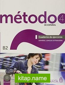 Metodo 4 Cuaderno de Ejercicios B2 +CD