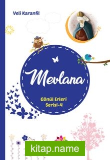 Mevlana / Gönül Erleri Sesi 4