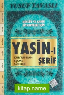 Mevlüt ve Kabir Ziyaretleri İçin Yasin-i Şerif (Kod:D62/A)  Kur’an’dan Seçme Sureler