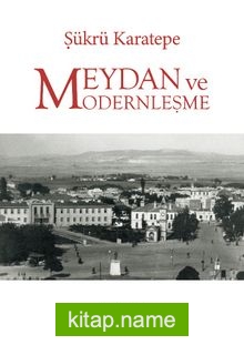 Meydan ve Modernleşme