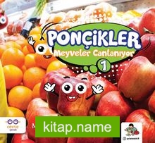 Meyveler Canlanıyor /Ponçikler 1