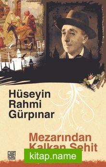 Mezarından Kalkan Şehit