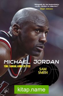 Michael Jordan Tüm Zamanların En İyisi