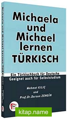 Michaela Und Michael Lernen Turkısch