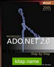 Microsoft® ADO.NET 2.0 Step by Step