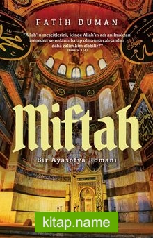 Miftah  Bir Ayasofya Romanı