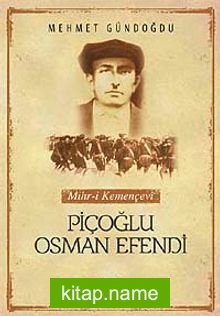 Mihr-i Kemençevi Piçoğlu Osman Efendi