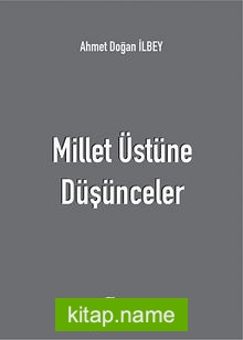 Millet Üstüne Düşünceler