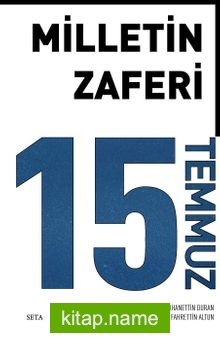 Milletin Zaferi 15 Temmuz (Ciltli)