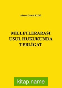 Milletlerarası Usul Hukukunda Tebligat