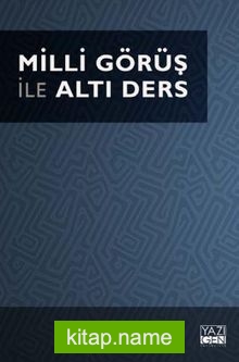 Milli Görüş ile Altı Ders