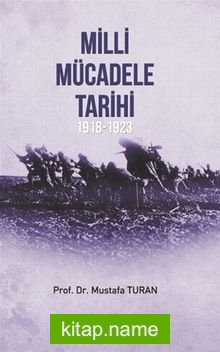 Milli Mücadele Tarihi (1918-1923)