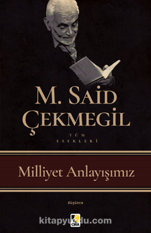 Milliyet Anlayışımız