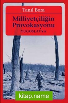 Milliyetçiliğin Provokasyonu  Yugoslavya