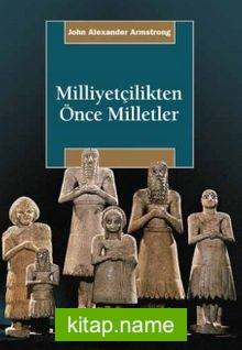 Milliyetçilikten Önce Milletler