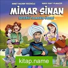 Mimar Sinan  Becerili Olmanın Önemi