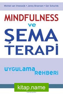 Mindfulness ve Şema Terapi Uygulama Rehberi