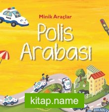 Minik Araçlar – Polis Arabası