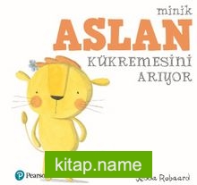 Minik Aslan Kükremesini Arıyor