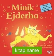 Minik Ejderha / İlk Okuma Kitaplarım (Dik Yazı)