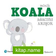 Minik Koala Ağacını Arıyor