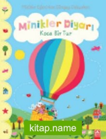 Minikler Diyarı / Koca Bir Tur