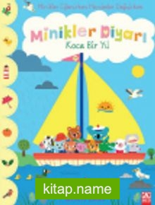 Minikler Diyarı / Koca Bir Yıl
